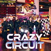Ｄ．Ｏ．Ｌ「 ＣＲＡＺＹ　ＣＩＲＣＵＩＴ」