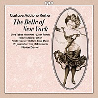 （クラシック）「 ケルカー：歌劇≪ニューヨークの美人≫」