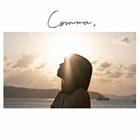 佐々木恵梨「 Ｃｏｍｍａ」