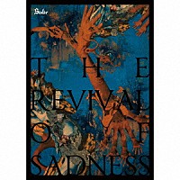Ｓａｄｉｅ「 ＴＨＥ　ＲＥＶＩＶＡＬ　ＯＦ　ＳＡＤＮＥＳＳ」