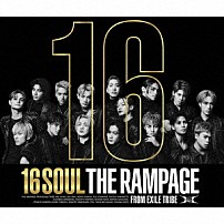 ＴＨＥ　ＲＡＭＰＡＧＥ　ｆｒｏｍ　ＥＸＩＬＥ　ＴＲＩＢＥ 「１６ＳＯＵＬ」
