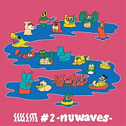 （Ｖ．Ａ．） ｐｕｇｇｓ ＣｈｅＣｈｅ 生田龍進 Ｅｍｉｎａｔａ 光季 睡眠船 ＴＨＥ　ドイ「Ｓ．Ｗ．Ｉ．Ｍ．　＃２　－ｎｕｗａｖｅｓ－」