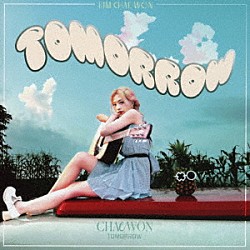 Ｋｉｍ　Ｃｈａｅ　Ｗｏｎ「ＴＯＭＯＲＲＯＷ　－Ｊａｐａｎｅｓｅ　Ｖｅｒｓｉｏｎ－」