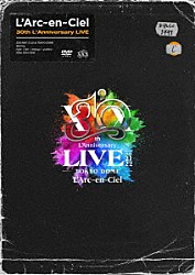 Ｌ’Ａｒｃ－ｅｎ－Ｃｉｅｌ「３０ｔｈ　Ｌ’Ａｎｎｉｖｅｒｓａｒｙ　ＬＩＶＥ」