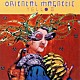 Ｏｒｉｅｎｔａｌ　Ｍａｇｎｅｔｉｃ　Ｙｅｌｌｏｗ「ＯＲＩＥＮＴＡＬ　ＭＡＧＮＥＴＩＣ　ＹＥＬＬＯＷ」