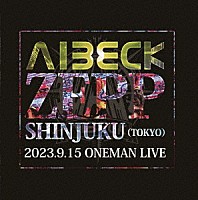 ＡＩＢＥＣＫ「 『ＡＩＢＥＣＫ　ＺＥＰＰ　ＳＨＩＮＪＵＫＵ』」