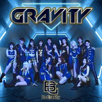 ＢｓＧｒａｖｉｔｙ「 ＧＲＡＶＩＴＹ」