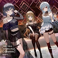ＩＤＯＬＹ　ＰＲＩＤＥ「 Ｃｏｌｌｅｃｔｉｏｎ　Ａｌｂｕｍ　［Ｃｈｒｏｎｉｃｌｅ］」