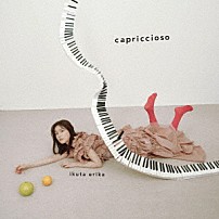 生田絵梨花 「ｃａｐｒｉｃｃｉｏｓｏ」