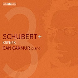 ジャン・チャクムル「「シューベルト＋クルシェネク」」