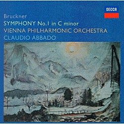 クラウディオ・アバド ウィーン・フィルハーモニー管弦楽団「ブルックナー：交響曲第１番」