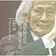 飯守泰次郎　東京シティ・フィル「ブルックナー：交響曲　第４番　「ロマンティック」」