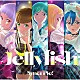 ５ｙｎｃｒｉ５ｅ！「Ｊｅｌｌｙｆｉｓｈ」