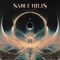 ＳＡＢＬＥ　ＨＩＬＬＳ「 ＯＤＹＳＳＥＹ」