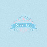 ＳＡＹ－ＬＡ「 ＲＩＳＴＯＲＡＮＴＥ」