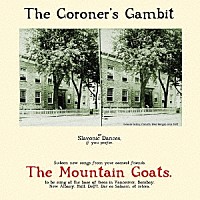 ＴＨＥ　ＭＯＵＮＴＡＩＮ　ＧＯＡＴＳ「 ＴＨＥ　ＣＯＲＯＮＥＲ’Ｓ　ＧＡＭＢＩＴ」
