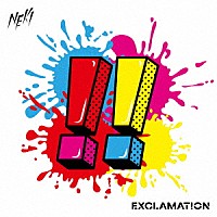 ＮＥＫ！「 ＥＸＣＬＡＭＡＴ！ＯＮ」