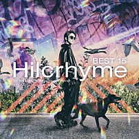 Ｈｉｌｃｒｈｙｍｅ 「ＢＥＳＴ　１５　２００９－２０１３　－Ｔｈｅ　Ｂｅｇｉｎｎｉｎｇ　＆　Ｆｌｙｉｎｇ－」