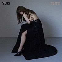 ＹＵＫＩ 「ＳＬＩＴＳ」