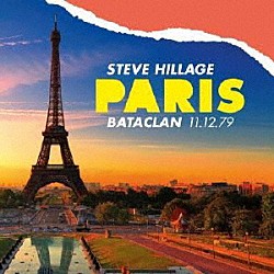 ＳＴＥＶＥ　ＨＩＬＬＡＧＥ「ＰＡＲＩＳ　ＢＡＴＡＣＬＡＮ　１１．１２．７９」