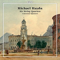 （クラシック）「ミヒャエル・ハイドン：６つの弦楽四重奏曲　ＭＨ３０８－３１３」
