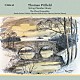 （クラシック）「ピットフィールド：弦楽とピアノによる室内楽曲集」