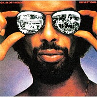 ギル・スコット・ヘロン「 リフレクションズ」