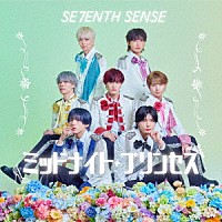 ＳＥ７ＥＮＴＨ　ＳＥＮＳＥ「 ミッドナイト・プリンセス」