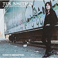 タック・スミス＆ザ・レストレス・ハーツ「 ならず者の代償」