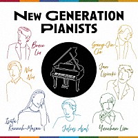 （クラシック）「 ＮＥＷ　ＧＥＮＥＲＡＴＩＯＮ　ＰＩＡＮＩＳＴＳ」