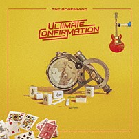 ＴＨＥ　ＢＯＨＥＭＩＡＮＳ 「ｕｌｔｉｍａｔｅ　ｃｏｎｆｉｒｍａｔｉｏｎ」