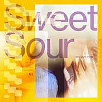 ＥｘＷＨＹＺ 「Ｓｗｅｅｔ　＆　Ｓｏｕｒ」
