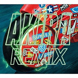 芸能山城組「ＡＫＩＲＡ　ＲＥＭＩＸ」