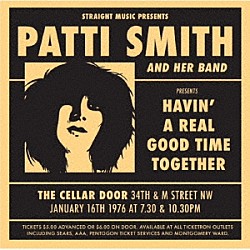 パティ・スミス「ハヴィン・ア・リアル・グッド・タイム・トゥギャザー　ライヴ・アット・ザ・セラー・ドア　１９７６」