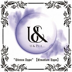 Ｕ＆ｐｉａ「Ｓｔｅｒｅｏ　ｔｙｐｅ」