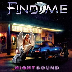 ファインド・ミー「ナイトバウンド」