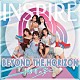 ＩＮＳＰＩＲＥ「ＢＥＹＯＮＤ　ＴＨＥ　ＨＯＲＩＺＯＮ　～勝者の宴～」