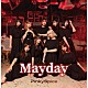 ＰｉｎｋｙＳｐｉｃｅ「Ｍａｙｄａｙ」