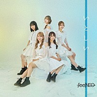 ｆｅｅｌＮＥＯ「 いとしい」