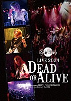 Ｍａｒｄｅｌａｓ「 Ｌｉｖｅ　２０２４　－Ｄｅａｄ　ｏｒ　Ａｌｉｖｅ－」