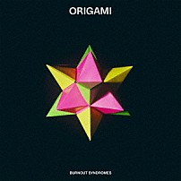 ＢＵＲＮＯＵＴ　ＳＹＮＤＲＯＭＥＳ 「ＯＲＩＧＡＭＩ」