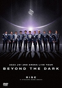 ＪＯ１ 「２０２３　ＪＯ１　２ＮＤ　ＡＲＥＮＡ　ＬＩＶＥ　ＴＯＵＲ　‘ＢＥＹＯＮＤ　ＴＨＥ　ＤＡＲＫ：ＲＩＳＥ　ｉｎ　ＫＹＯＣＥＲＡ　ＤＯＭＥ　ＯＳＡＫＡ’」