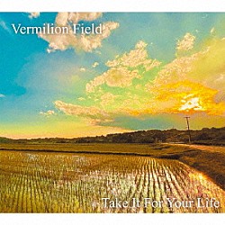 Ｖｅｒｍｉｌｉｏｎ　Ｆｉｅｌｄ Ｋｅｉｊｉｎ　Ｓｈｕ Ｙｏｓｕｋｅ　Ｋｕｒｉｔａ Ｏｈｍｉｃｈｉ　Ｙｕｄａ Ａｋｉｒａ　Ｈａｓｅｇａｗａ Ｈｉｒｏｓｈｉ　“ＧＯＲＩ”　Ｍａｔｓｕｄａ「Ｔａｋｅ　Ｉｔ　Ｆｏｒ　Ｙｏｕｒ　Ｌｉｆｅ」