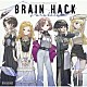 Ｐａｒａｂｏｌａ「ＢＲＡＩＮ　ＨＡＣＫ」