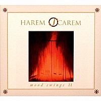 ハーレム・スキャーレム「 ムード・スウィングズⅡ」