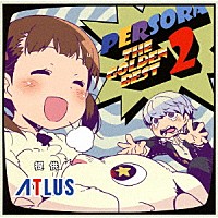 （ゲーム・ミュージック）「 ＰＥＲＳＯＲＡ　－ＴＨＥ　ＧＯＬＤＥＮ　ＢＥＳＴ　２－」