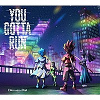 Ｌ’Ａｒｃ－ｅｎ－Ｃｉｅｌ「 ＹＯＵ　ＧＯＴＴＡ　ＲＵＮ」