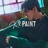 牧島輝「 ＲｅＰＡＩＮＴ」