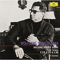 ヴォルフガング・シュナイダーハン「 モーツァルト：ヴァイオリン・ソナタ第３４番・第３５番・第３６番」