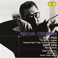 ヴォルフガング・シュナイダーハン「 ヴィヴァルディ：ヴァイオリン協奏曲集≪四季≫、≪調和の霊感≫第１１番　タルティーニ：ヴァイオリン協奏曲」